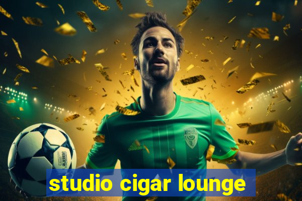 studio cigar lounge